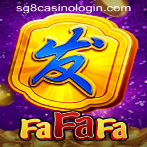 FaFaFa: A Deep Dive into This Thrilling Game and SG8 Casino Login